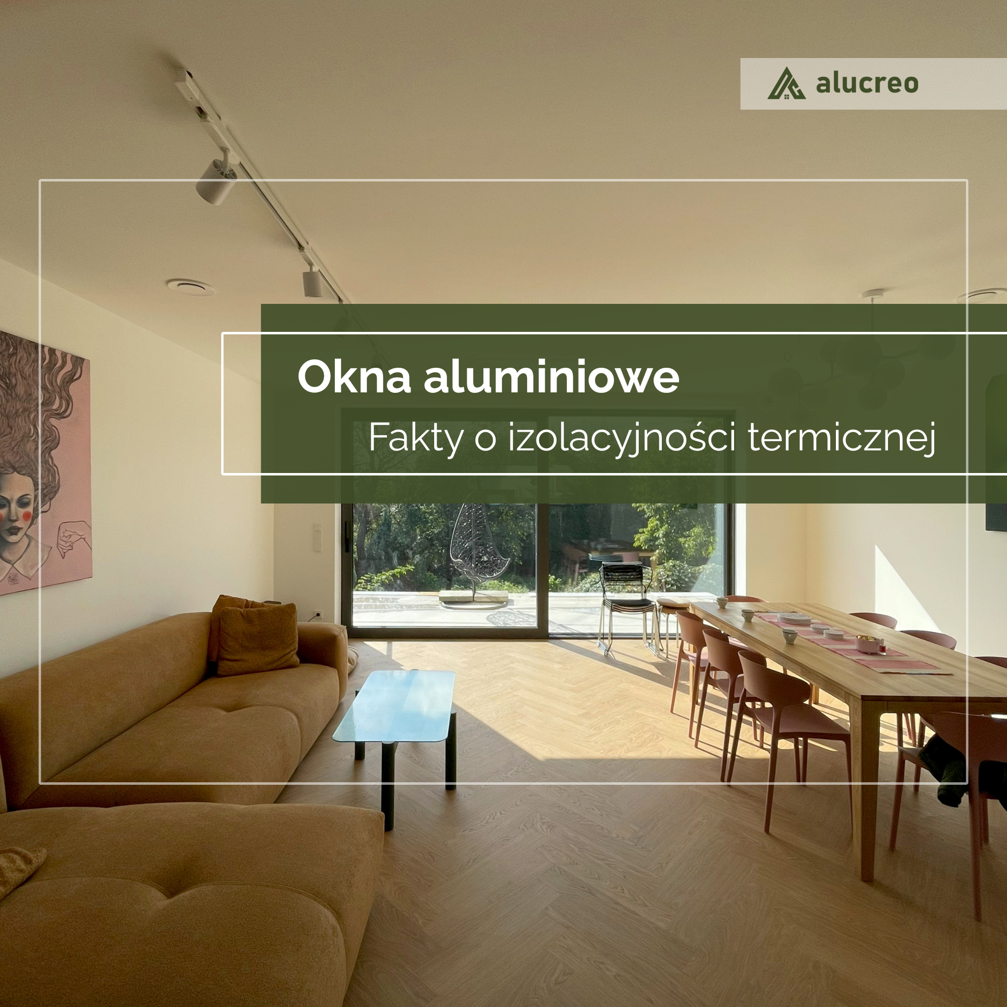 Okna aluminiowe a izolacyjność